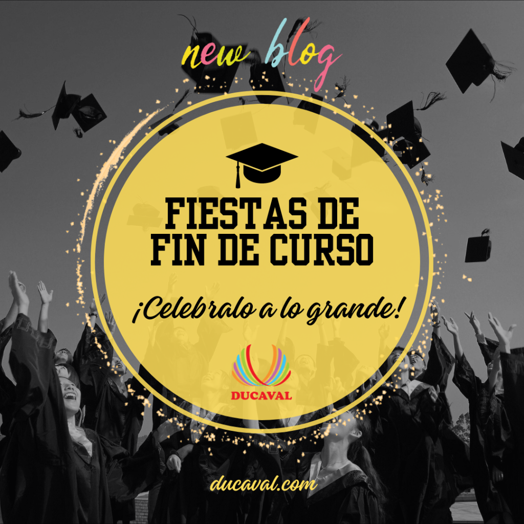 Fiestas de fin de curso Celebra el fin de las clases de la manera más memorable